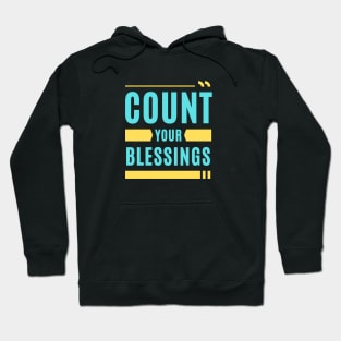 Count Your Blessings | Christian Saying Hoodie